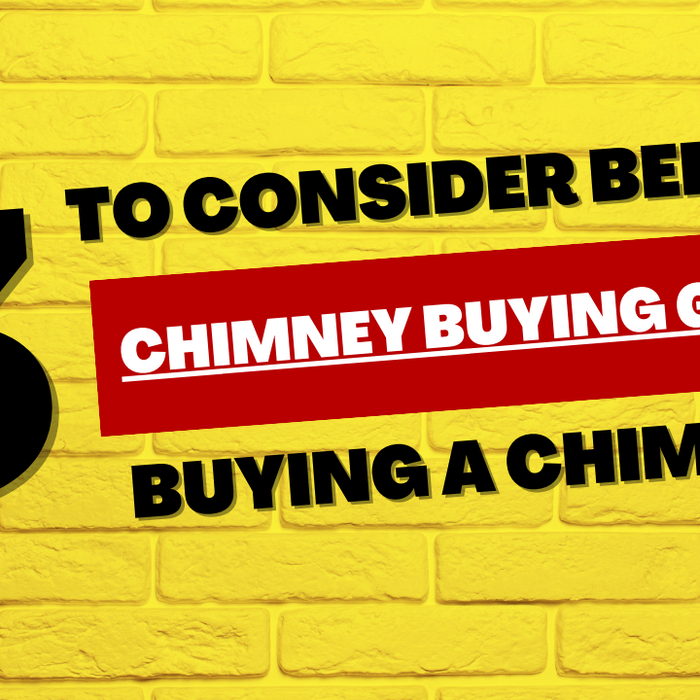 CHIMNEY BUYING GUIDE THINGS TO CONSIDER BEFORE BUYING A CHIMNEY